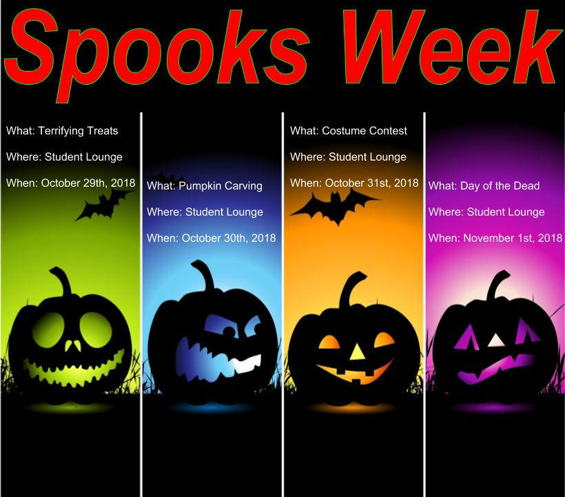 Terrifying Treats: Monday, Oct. 29-Student Lounge
Pumpkin Carving: Tuesday, Oct. 30-Student Lounge
Costume Contest: Wednesday, Oct. 31-Student Lounge
Day of the Dead-Thursday, Nov. 1-Student Lounge